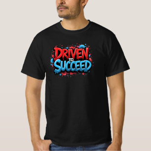 Getrieben zum Erfolg - Graffiti Car Enthusiast T-Shirt