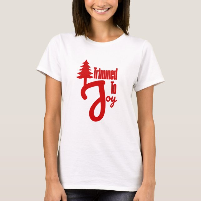 Getrimmt zur Freude T-Shirt (Vorderseite)