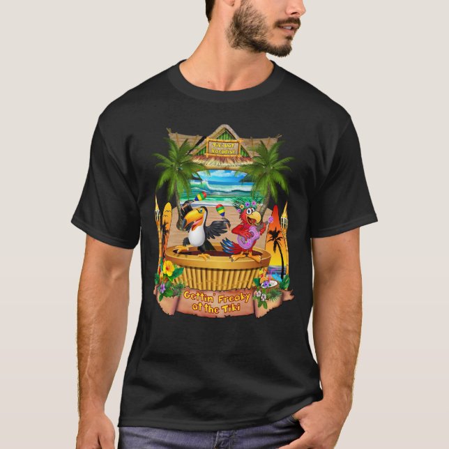 GETTIN' FREAKY IM TIKI T-Shirt (Vorderseite)
