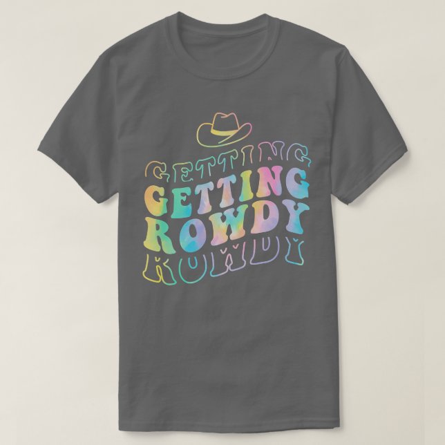 Getting Hitched Getting Rowdy Bride Party Bachelor T-Shirt (Design vorne)