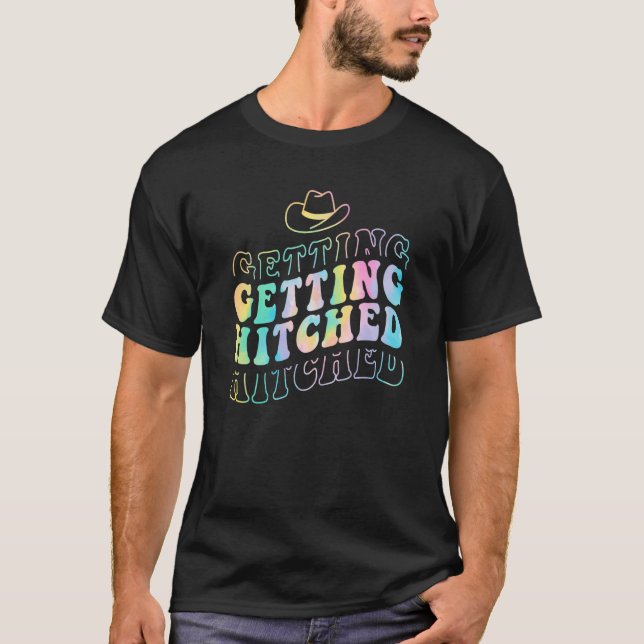 Getting Hitched Rowdy Bride Party Bachelor T-Shirt (Vorderseite)