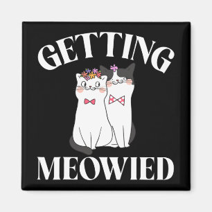 Getting Meowied Bride Magnet
