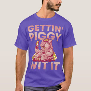 Getting Piggy Wit It GRILLEN Pig Roast Barbecue T-Shirt