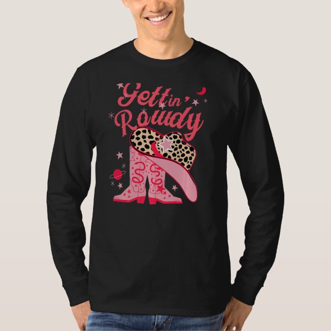 Getting Rowdy Getting Hitched Nashville Bacheloret T-Shirt (Vorderseite)