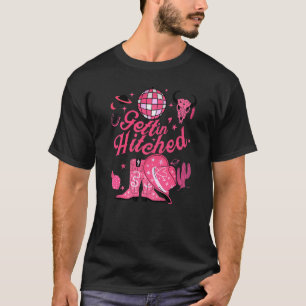Getting Rowdy Getting Hitched Nashville Bacheloret T-Shirt