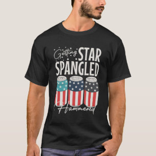 Getting Star Spangled Hammered Bier 4. Juli T-Shirt