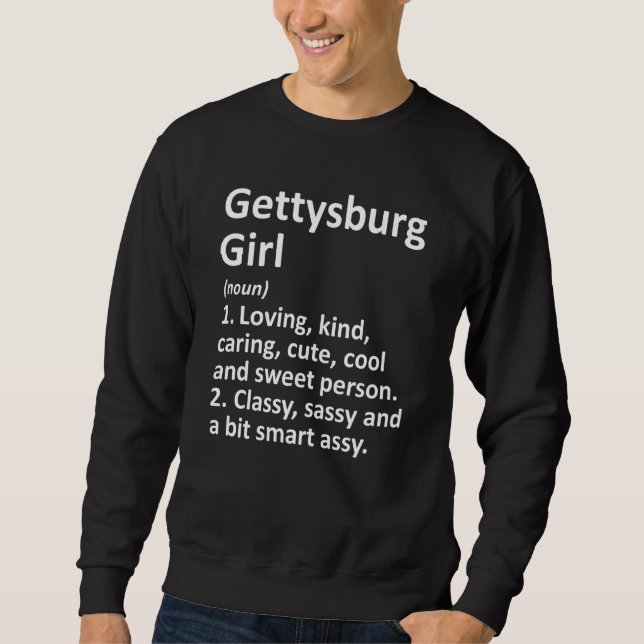 GETTYSBURG GIRL PA PENNSYLVANIA Funny City Zuhause Sweatshirt (Vorderseite)