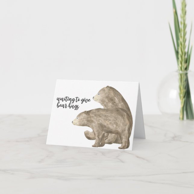 Gewartet, Bärenhugs zu geben Karte (Vorderseite)