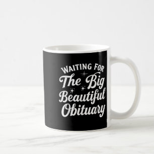 Gewartet für die große schöne Bemerkung Kaffeetasse