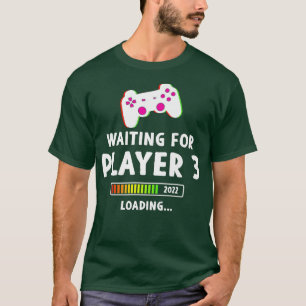 Gewartet für Player 3 2022 Ladingvideo für Schwang T-Shirt