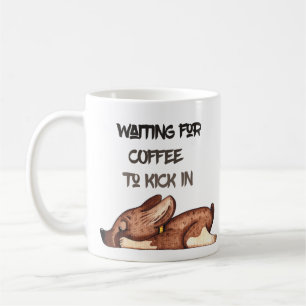 Gewartet Kaffee Funny Mug Kaffeetasse