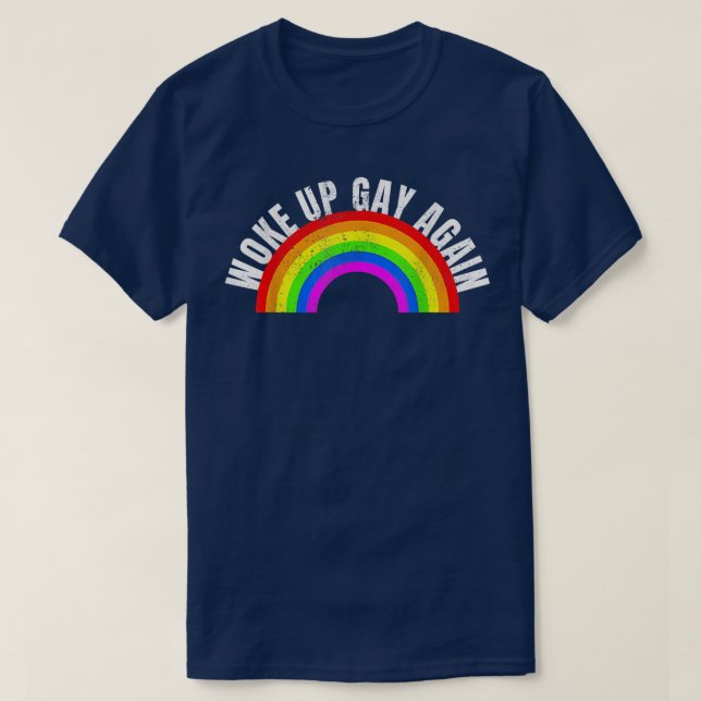 Geweckt Gay wieder LGBT Prix Monat LGBTQ Regenboge T-Shirt (Design vorne)