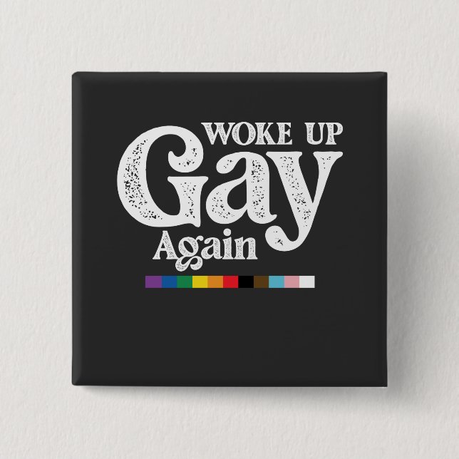 Geweckt Gay wieder unterstützen LGBT Prix Button (Vorderseite)