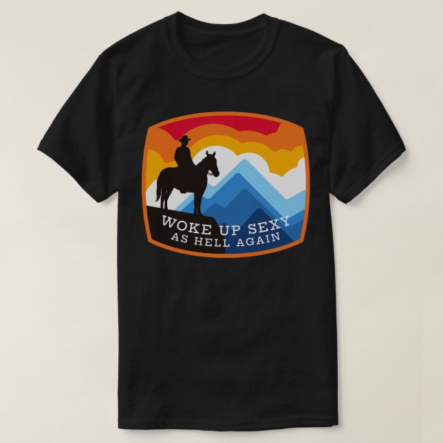 Geweckt sexy wie himmlisch wieder T-Shirt (Design vorne)