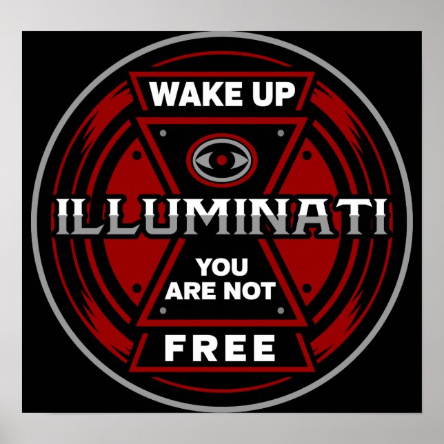 Geweckt, Sie sind nicht frei Illuminati Poster (Vorne)