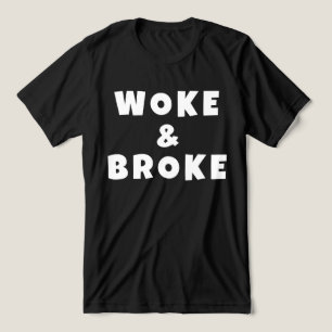 Geweckt und Broke Geweckt & Broke Truthful Tri-Blend Shirt