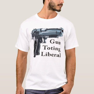 Gewehr-Toting Liberaler T-Shirt