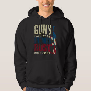 Gewehre haben zwei Feinde Rust und Politiker Pro G Hoodie
