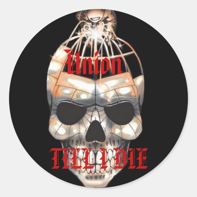 Gewerkschaft Bis ich Aufkleber Die (Vorderseite)