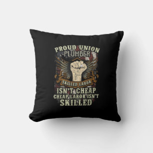 Gewerkschaft Plumber Shirt Proud qualifizierte Arb Kissen