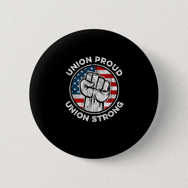 Gewerkschaft Proud Gewerkschaft Strong American Fl Button (Vorderseite)