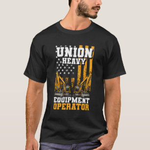Gewerkschaft-Schwermaschinenbetreiber T-Shirt