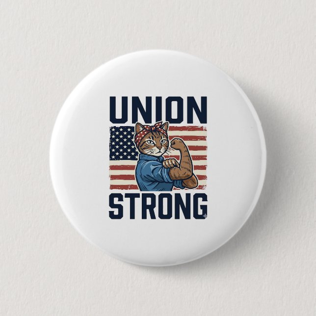 Gewerkschaft Stark Katze Arbeiter Patriotisch Vint Button (Vorderseite)