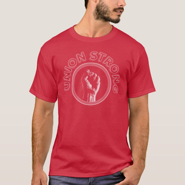 Gewerkschaft stark T-Shirt (Vorderseite)