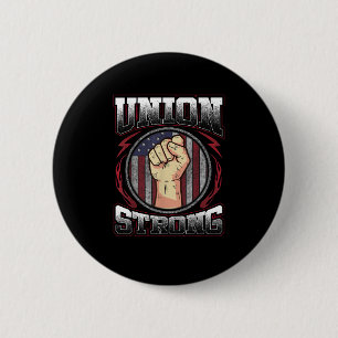 Gewerkschaft stark - Tag der Arbeit der Gewerkscha Button