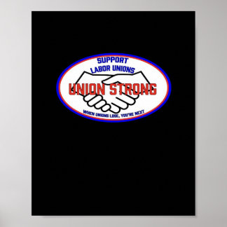 Gewerkschaft Starke Support-Gewerkschaften, wenn G Poster