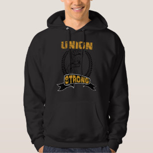 Gewerkschaft stolz Gewerkschaft Starke Gewerkschaf Hoodie