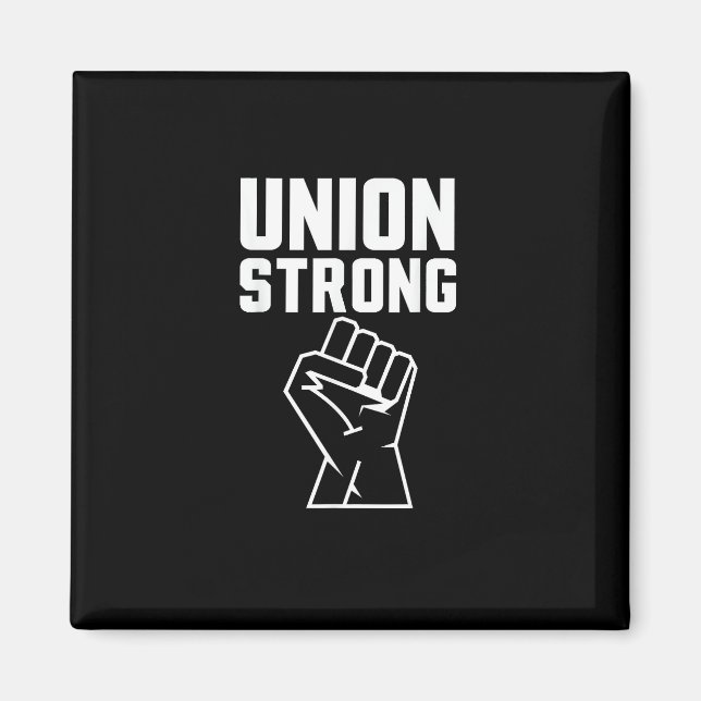 Gewerkschaft stolz Gewerkschaft starke Solidarität Magnet (Vorne)