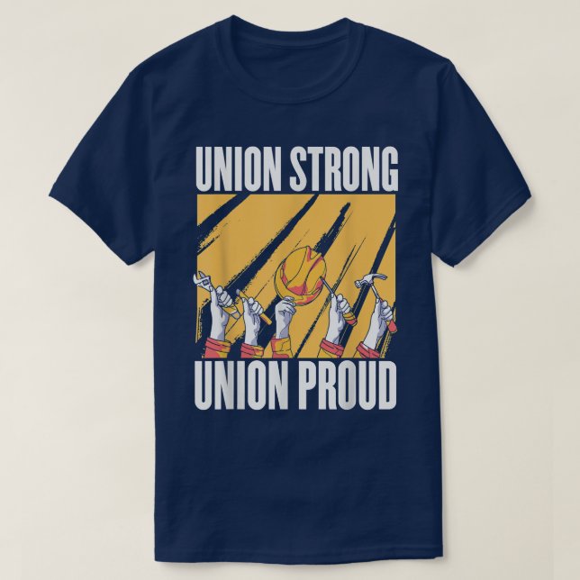 Gewerkschaft Strong Gewerkschaft Proud Labour day  T-Shirt (Design vorne)
