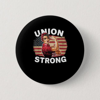 Gewerkschaft Strong - Labour Day Messy Bun USA Fla Button