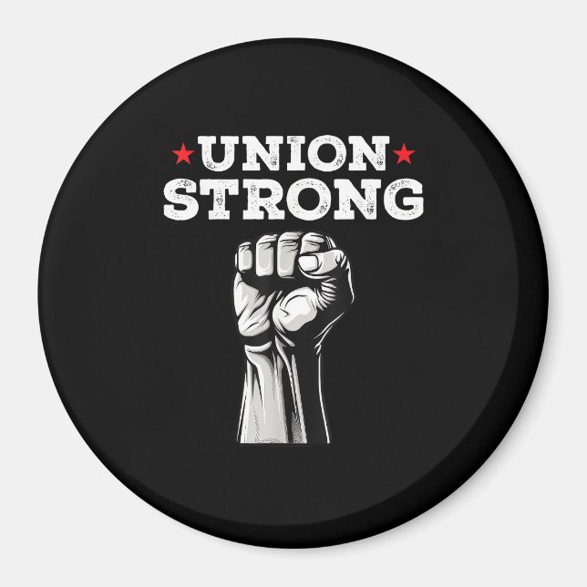 Gewerkschaft Strong Pro Gewerkschaft Worker Labour Magnet (Vorne)