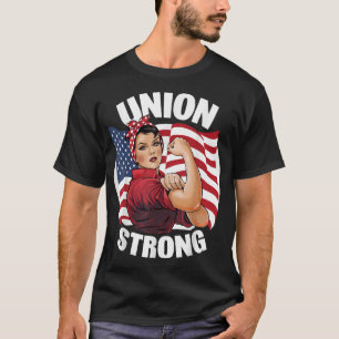 Gewerkschaft Strong Rosie The Riveter Labour Gewer T-Shirt