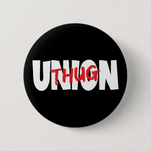 Gewerkschaft Thug Button