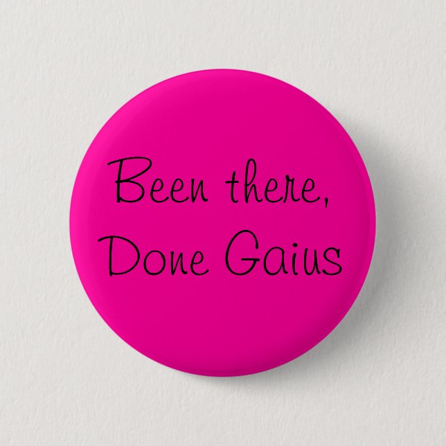 Gewesen dort, getanes Gaius Button (Vorderseite)