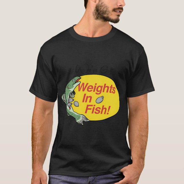 Gewichte in Fischen T-Shirt (Vorderseite)