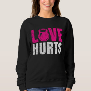 Gewichtheben Liebeskummer Kettlebell Starke Fraue Sweatshirt