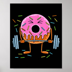 Gewichtheben - Lustiges Fitness-Workout-Gym Donut Poster
