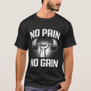 Gewichtheber KEIN Schmerz KEIN GEVINN Lustiger Bod T-Shirt