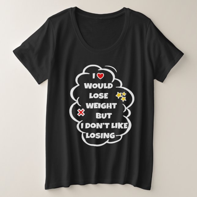 Gewichtsabnahme - Motivation für den Funny Fat Bur Große Größe T-Shirt (Design vorne)