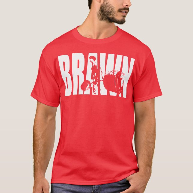 "Gewichtsannahme" Motivation - BRAWN T-Shirt (Vorderseite)