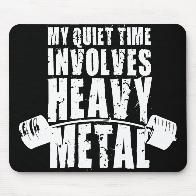 "Gewichtsannahme" Motivation - Schwermetall Mousepad (Vorne)