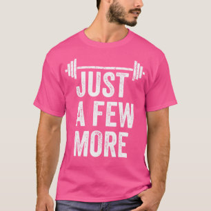 Gewichtstraining nur ein paar weitere Rücken T-Shirt