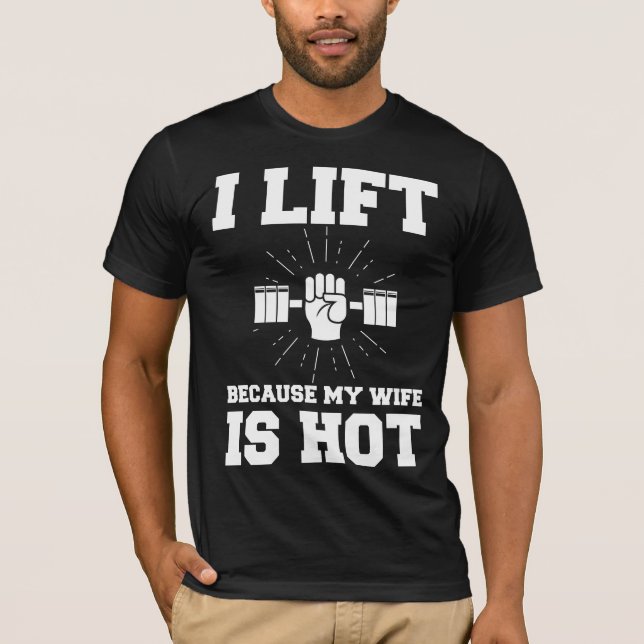 Gewichtszunahme Husband Workout Lifting Ehefrau is T-Shirt (Vorderseite)