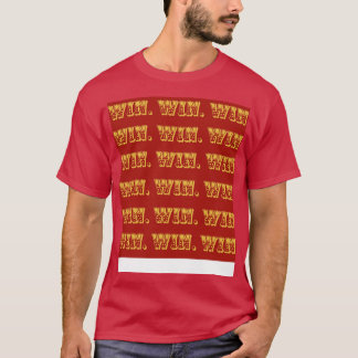 Gewinn Gewinn Gewinn T-Shirt