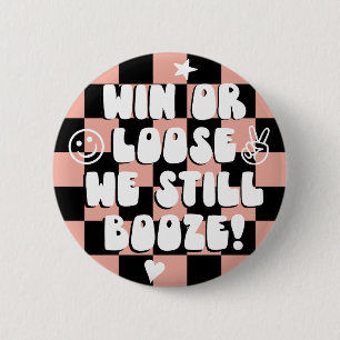 Gewinnen oder Loose wir noch booten Pink Uni Spiel Button