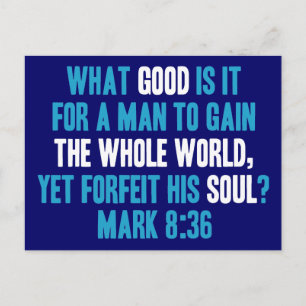 Gewinnen Sie die ganze Welt, aber verlieren Sie se Postkarte